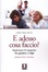 Cover of E adesso cosa faccio? Ripensare il rapporto fra genitori e figli