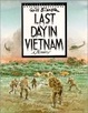 Cover of Last Day in Vietnam