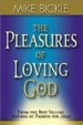 Cover of The Pleasures of Loving God