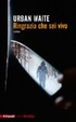 Cover of Ringrazia che sei vivo