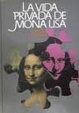 Cover of La vida privada de Mona Lisa