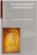 Cover of La fauconnerie au Moyen Age