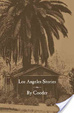 Cover of Los Angeles Stories