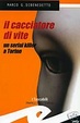 Cover of Il cacciatore di vite