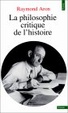 Cover of La Philosophie critique de l'histoire