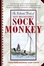 Cover of "The Collected Works of Tony Millionaire's Sock Monkey"