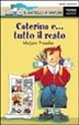 Cover of Caterina e... tutto il resto