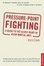 Cover of "Pressure-Point Fighting"