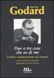 Cover of Due o tre cose che so di me
