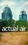 Cover of Actual Air