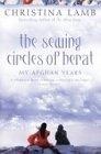 The Sewing Circles of Herat : My Afghan Years
