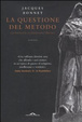 Cover of La questione del metodo