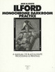 Cover of Ilford Monochrome Darkroom Practice