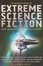 Cover of The Mammoth Book of Extreme Science Fiction