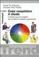 Cover of Come conquistare il cliente. Il metodo Success Insights per eccellere in qualsiasi negoziazione