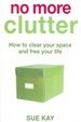 Cover of No More Clutter