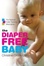 Cover of The Diaper-Free Baby