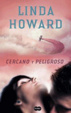 Cover of Cercano y peligroso