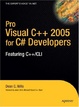 Cover of Pro Visual C++ 2005 for C# Developers