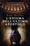 Cover of L'enigma dell'ultimo apostolo !! ANTEPRIMA !!