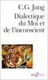 Cover of Dialectique du moi et de l'inconscient