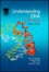 Cover of Understanding DNA, Third Edition