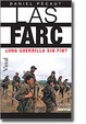 Cover of Las FARC: ¿Una guerrilla sin fin o sin fines?