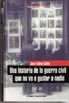 Cover of Una historia de la Guerra Civil que no va a gustar a nadie