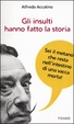 Cover of Gli insulti hanno fatto la storia