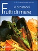 Cover of Frutti di mare e crostacei