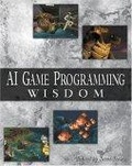 AI Game Programming Wisdom (with CD-ROM) (Game Development Series)