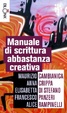 Cover of Manuale di scrittura abbastanza creativa