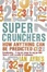 Cover of 'Super Crunchers'