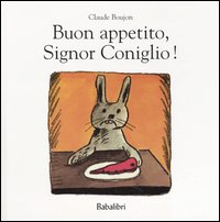 Image of Buon appetito, Signor Coniglio!