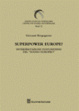 Cover of Superpower Europe? Interpretazioni statunitensi del «sogno europeo»