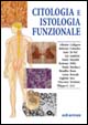 Cover of citologia e istologia funzionale