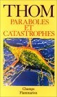 Paraboles et catastrophes