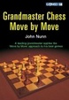 Cover of Grandmaster Chess Move by Move