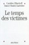 Cover of "Le temps des victimes"