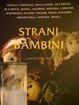 Cover of Strani bambini