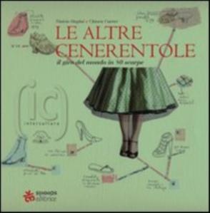 More about Le altre cenerentole