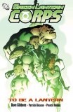 Green Lantern Corps Vol. 1 : To Be a Lantern