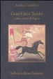 Cover of Gran Circo Taddei e altre storie di Vigàta