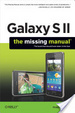 Cover of Galaxy S II: The Missing Manual