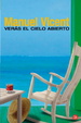 Cover of VERAS EL CIELO ABIERTO