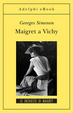 Cover of Maigret a Vichy