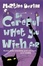 Cover of Be Careful What You Wish for