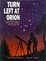 Cover of "Turn Left at Orion"