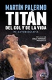 Cover of Titán del gol y de la vida