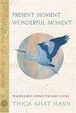 Cover of Present Moment Wonderful Moment